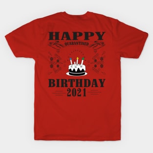 Quarantine Birthday Coronavirus Newest Design T-Shirt